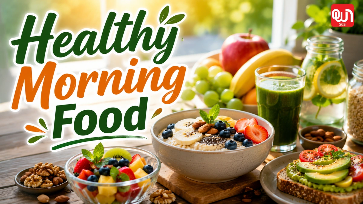 Healthy Morning Food